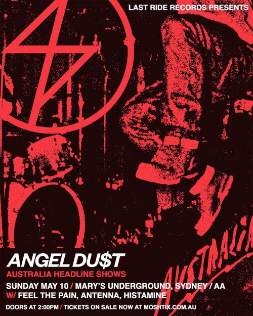 Angel Du$t (USA), Histamine & Feel the Pain @ Mary's Underground AA