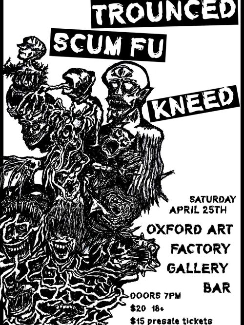 Trounced, Scum Fu, Kneed