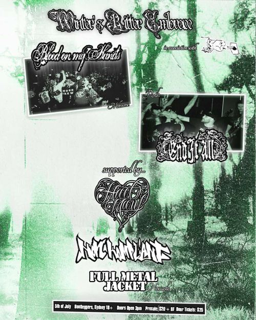 Blood on my Hands (VIC), End it All (WA), Hail Mary, Non Kompliant, Full Metal Jacket @ Bootleggers 18+