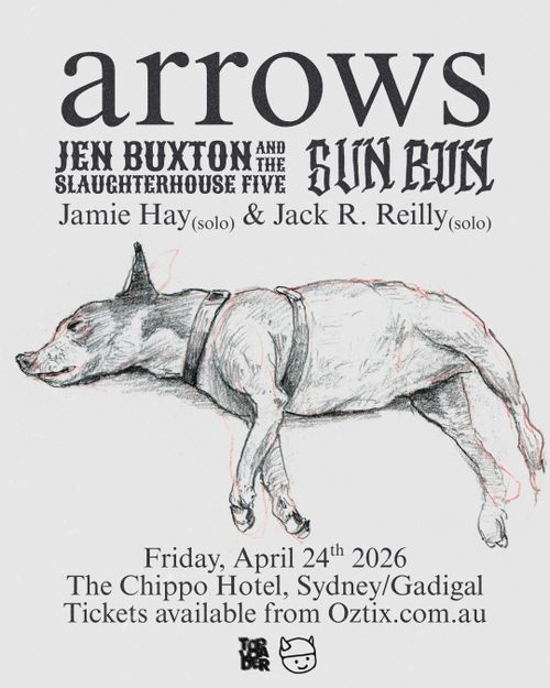 Arrows (QLD), Jen Buxton and the Slaughterhouse Five, Sun Run, Jamie Hay, Jack R. Riley