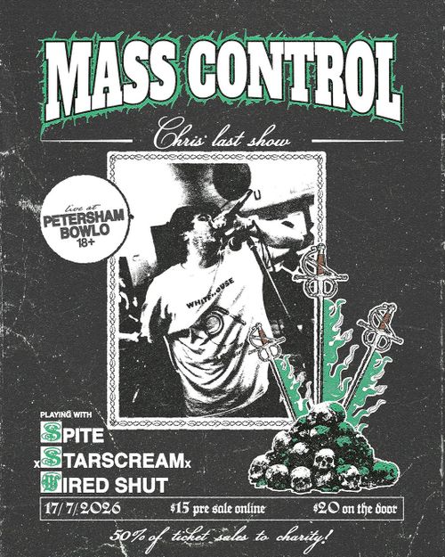 Mass Control, Spite, Starscream @ Petersham Bowling Club 18+ 