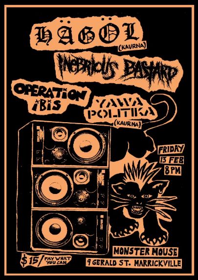 Hägöl, Inebrious Bastard, Operation Ibis, Yawa Politika