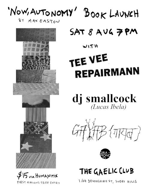 Now, Autonomy Book Launch Ft. Tee Vee Repairmann, DJ Smallcock, Gayab